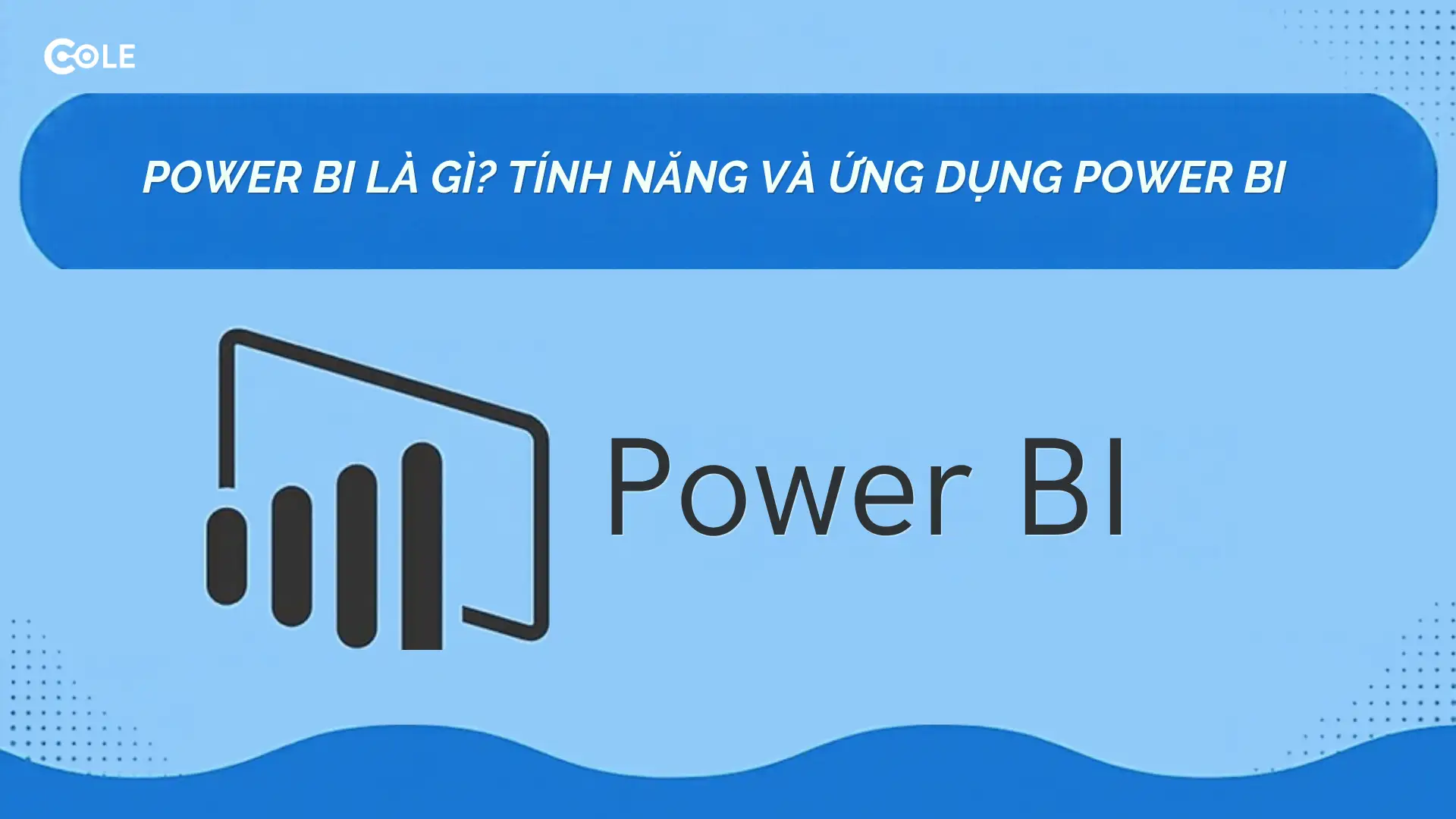 Tổng quan về Power BI và Excel
