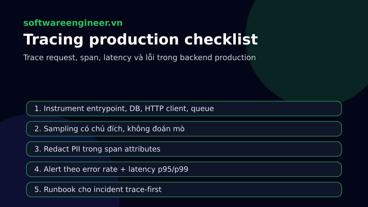 Checklist triển khai distributed tracing trong hệ thống production